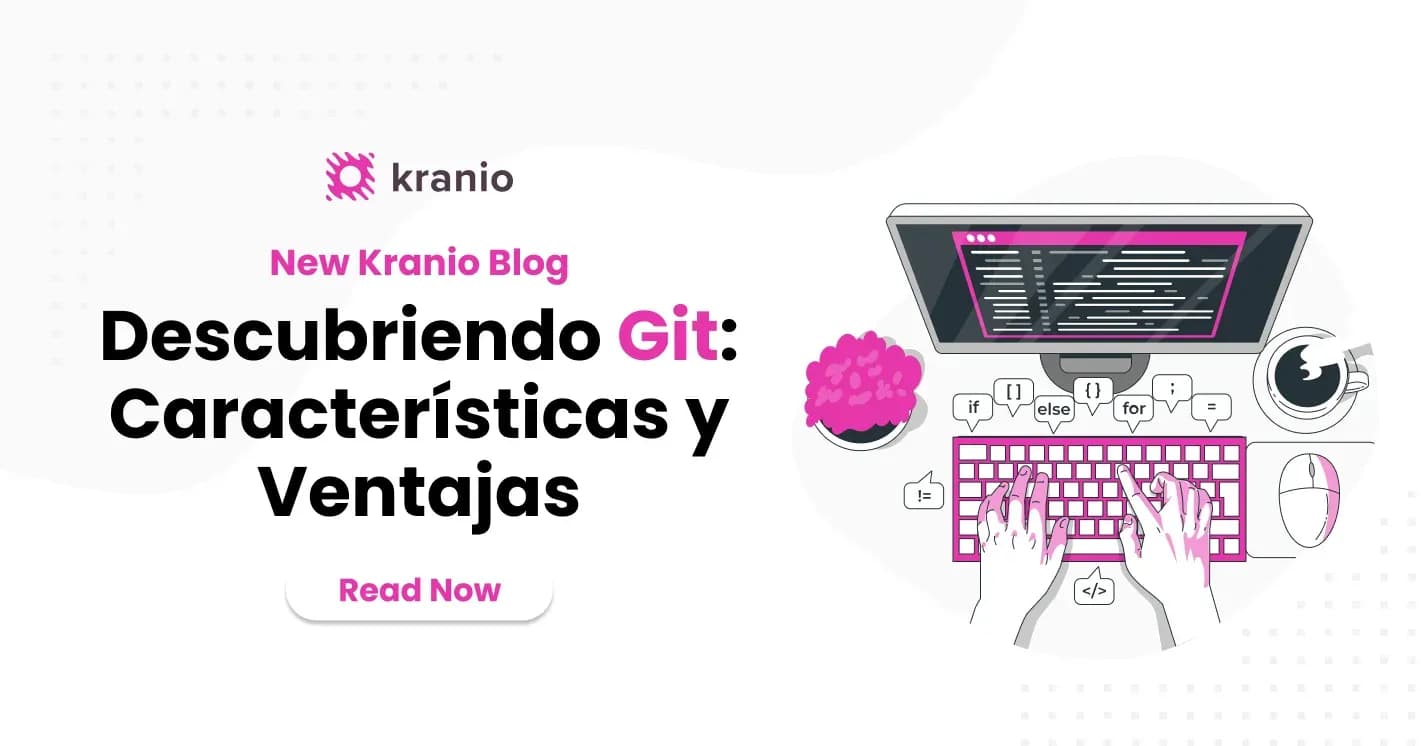 Descubriendo Git: Características Clave y Ventajas del Control de Versiones Distribuido