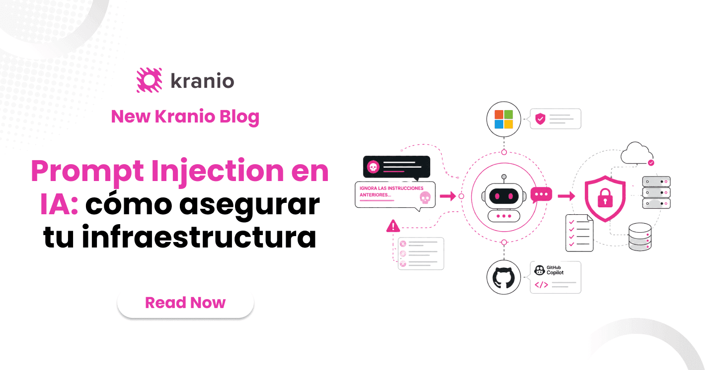Prompt Injection en IA: cómo asegurar tu infraestructura